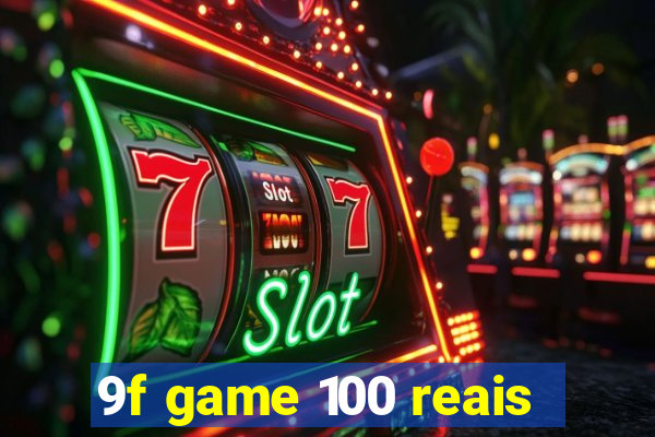 9f game 100 reais